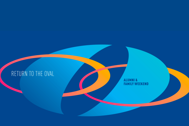  A vibrant blue graphic with overlapping ovals and colorful rings, featuring the text "Return to the Oval" and "Alumni & Family Weekend."